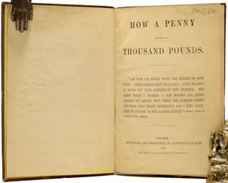 How a Penny became a Thousand Pounds.