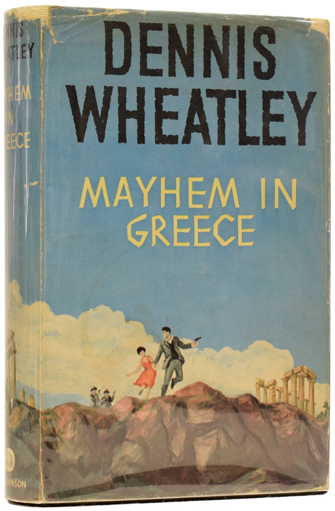 Item #54998 Mayhem in Greece. Dennis WHEATLEY.