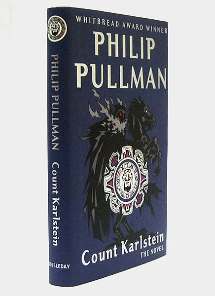 Item #55004 Count Karlstein, or, the Ride of the Demon Huntsman. Illustrations By Diana Bryan. Philip PULLMAN, born 1946.