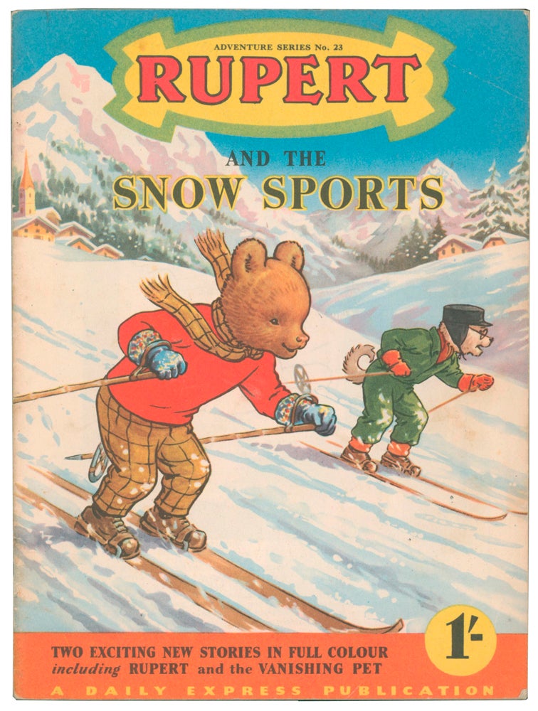 Item #55100 Rupert and the Snow Sports [and Rupert and the Vanishing Pet]. Adventure Series No. 23. Enid ASH, Alex CUBIE, illustrators.