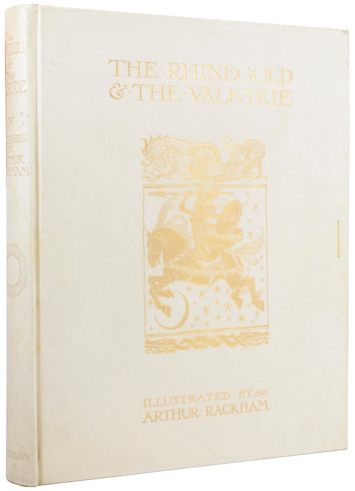 Item #55244 The Rhinegold and the Valkyrie With Illustrations by Arthur Rackham. Translated by Margaret Armour. Richard WAGNER, Arthur RACKHAM, Margaret ARMOUR.