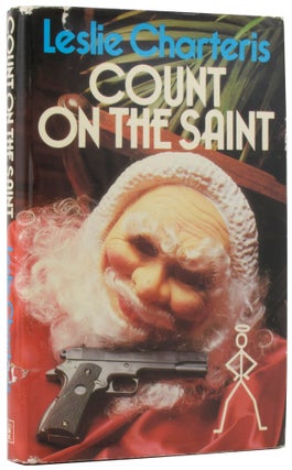 Item #55421 Count On The Saint. Leslie CHARTERIS, Donne AVENELL, Graham WEAVER, outline and...