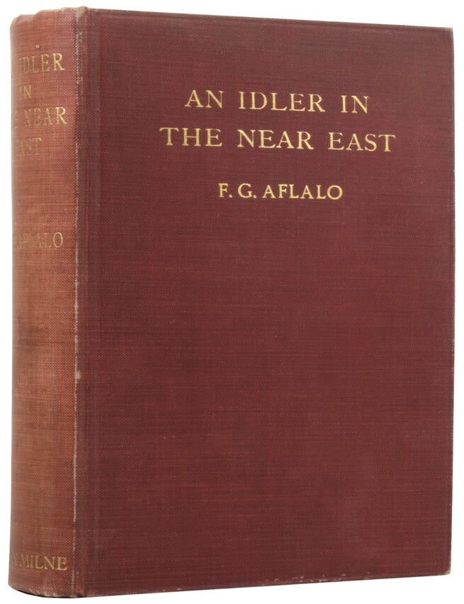 Item #55561 An Idler in the Near East. F. G AFLALO.
