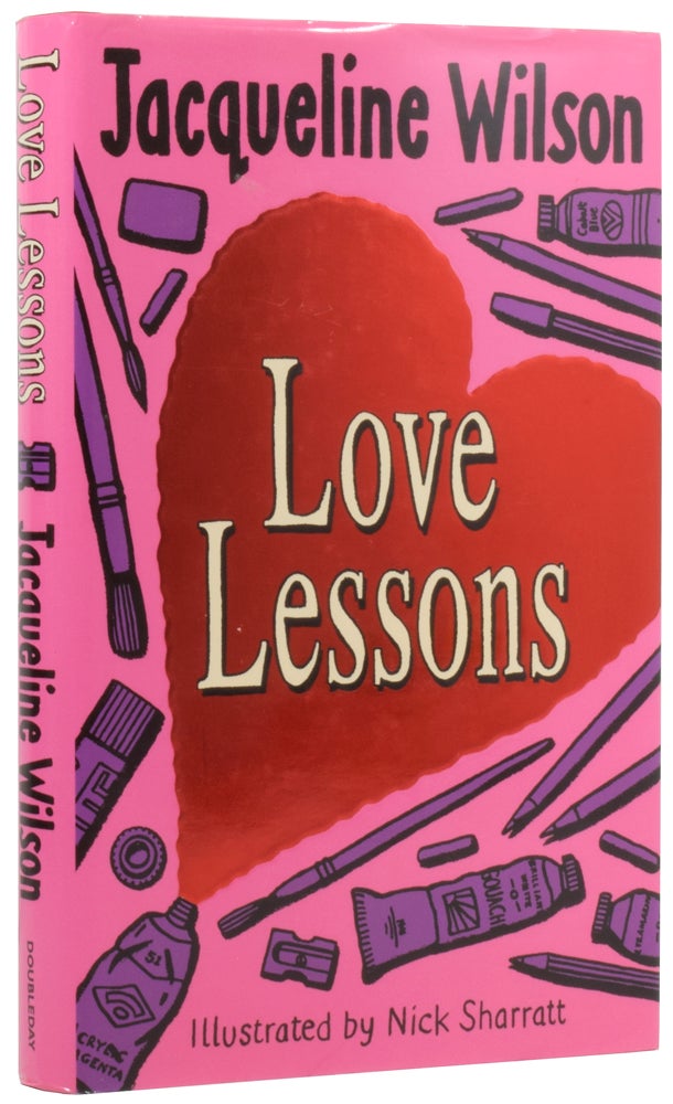 Item #55638 Love Lessons. Jacqueline WILSON, born 1945, Dame.