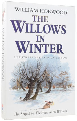 Item #55663 The Willows in Winter. William HORWOOD, born 1944, Patrick BENSON