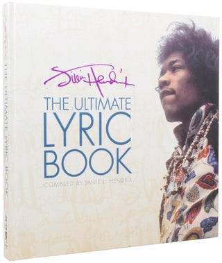 Item #55735 Jimi Hendrix. The Ultimate Lyric Book. Jimi HENDRIX, Janie L. HENDRIX