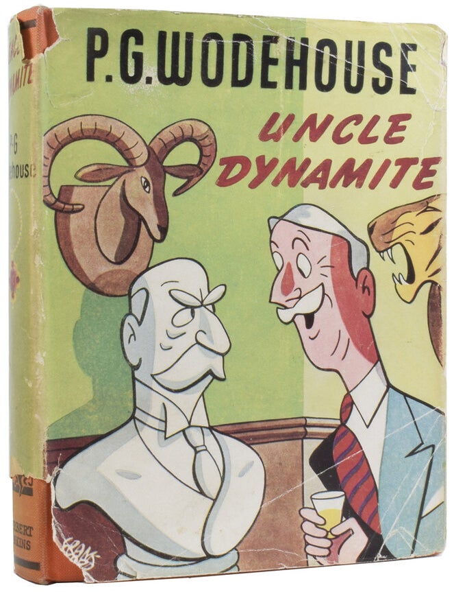 Item #55961 Uncle Dynamite. P. G WODEHOUSE, Pelham Grenville.