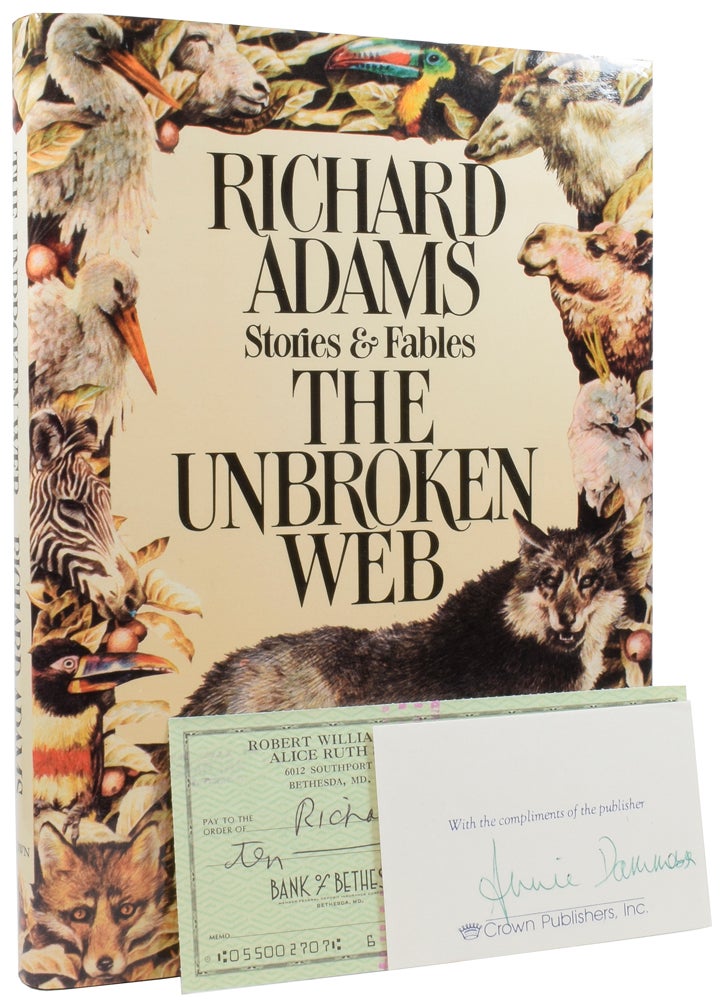 Item #55999 The Unbroken Web: Stories and Fables. Yvonne GILBERT, Jennifer CAMPBELL, illustrators, Richard ADAMS.