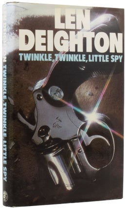 Item #56008 Twinkle Twinkle Little Spy. Len DEIGHTON, born 1929