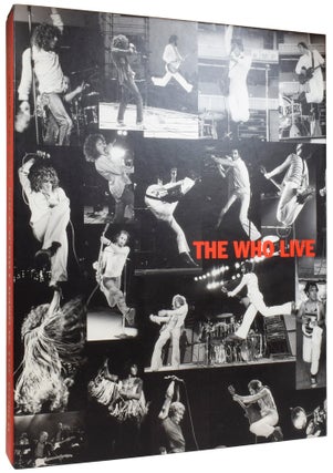 Item #56042 The Who Live. The Greatest Rock 'n' Roll Band In the World. With a foreword by Pete...