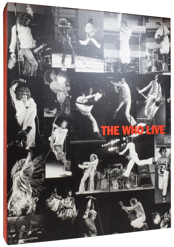 Item #56042 The Who Live. The Greatest Rock 'n' Roll Band In the World. With a foreword by Pete Townshend, Compiled by Ross Halfin. The WHO, Ross Halfin Pete TOWNSHEND.