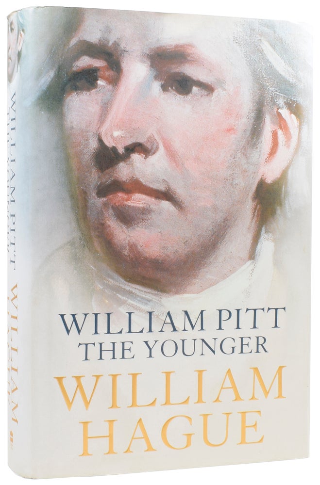 Item #56155 William Pitt the Younger. William HAGUE, born 1961.