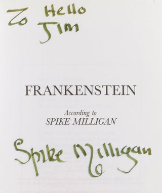 Frankenstein. According to Spike Milligan.