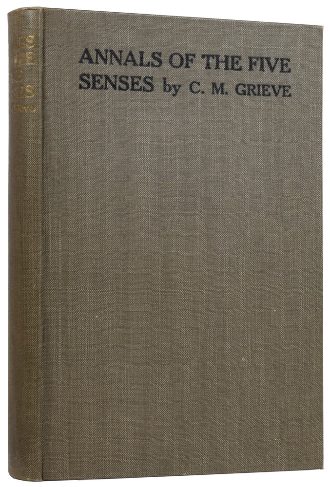 Item #56352 Annals of the Five Senses. C. M. GRIEVE, Hugh real name of MACDIARMID.