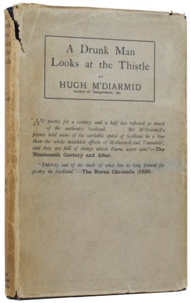 Item #56357 A Drunk Man Looks at the Thistle. Hugh MACDIARMID, Christopher Murray GRIEVE
