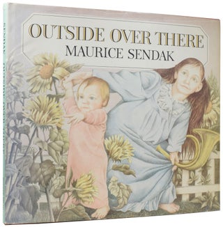 Item #56415 Outside Over There. Maurice SENDAK, Ursula NORDSTROM