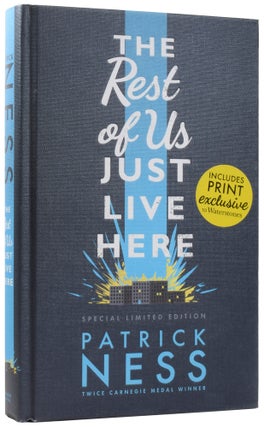 Item #56465 The Rest of Us Just Live Here. Patrick NESS, born 1971