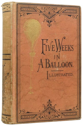 Item #56493 Five Weeks In a Balloon; or, Journeys and Discoveries in Africa by Three Englishmen....