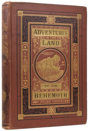 Item #56496 Adventures in the Land of the Behemoth. [The Adventures of Three Englishmen and Three...