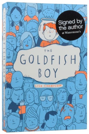 Item #56709 The Goldfish Boy. Lisa THOMPSON