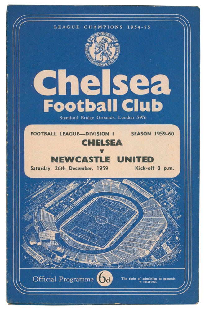 Item #56725 Chelsea Football Club, Official Programme. Chelsea v Everton, Saturday 24th October, 1959 [and] Chelsea v Newcastle United, Saturday 26th December, 1959. ANONYMOUS.