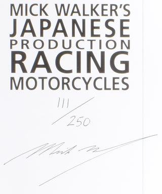 Mick Walker's Japanese Production Racing Motorcycles.