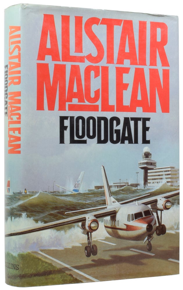 Item #56921 Floodgate. Alistair MACLEAN.