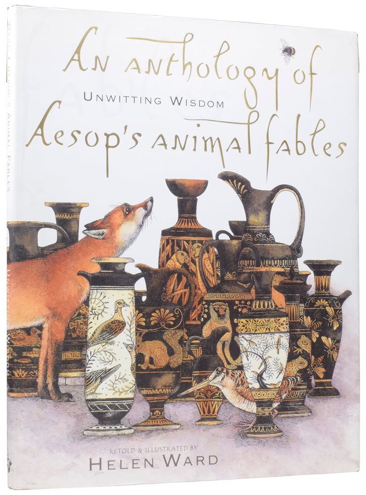 Item #56960 Unwitting Wisdom: An Anthology of Aesop's Animal Fables. Helen WARD.