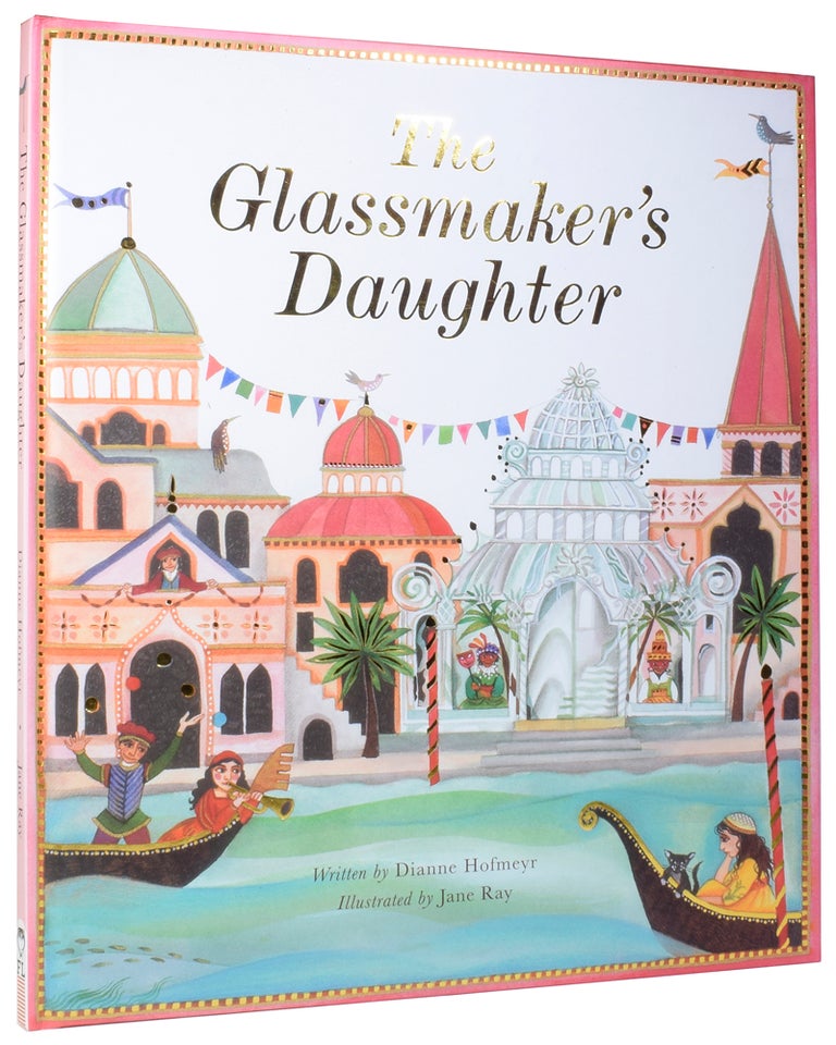 Item #56965 The Glassmaker's Daughter. Dianne HOFMEYR, Jane RAY.