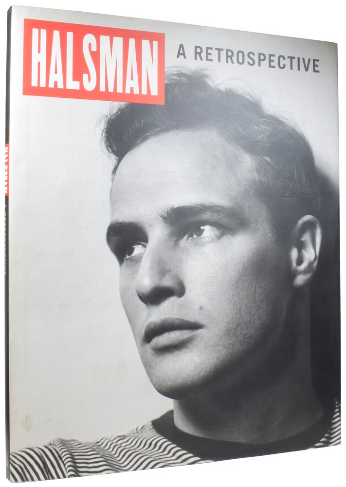 Item #57043 Philippe Halsman A Retrospective: Photographs from the Halsman Family Collection. Jane Halsman BELLO, Steve, Philippe HALSMAN, Mary PANZER, introduction.