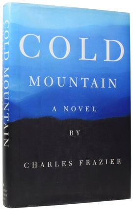 Item #57049 Cold Mountain. Charles FRAZIER, born 1950