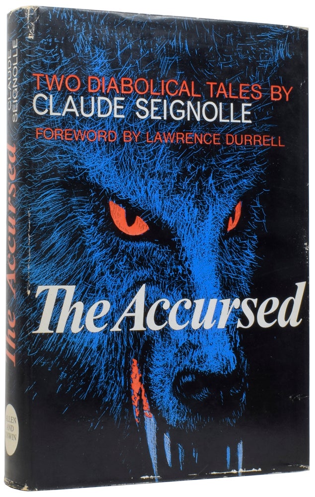 Item #57079 The Accursed, Two Diabolical Tales. Claude SEIGNOLLE, Bernard WALL, Lawrence DURRELL, foreword.
