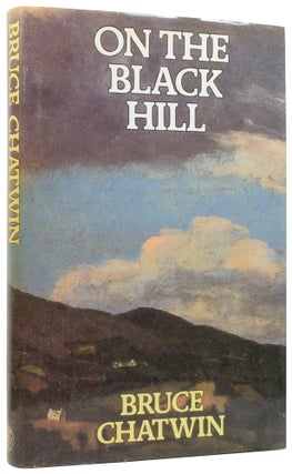 Item #57092 On the Black Hill. Bruce CHATWIN