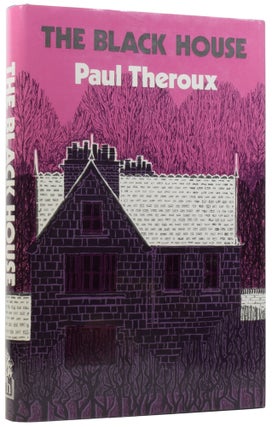 Item #57125 The Black House. Paul THEROUX, born 1941