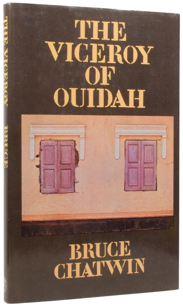 Item #57148 The Viceroy of Ouidah. Bruce CHATWIN.