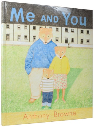 Item #57249 Me and You. Anthony BROWNE, born 1946