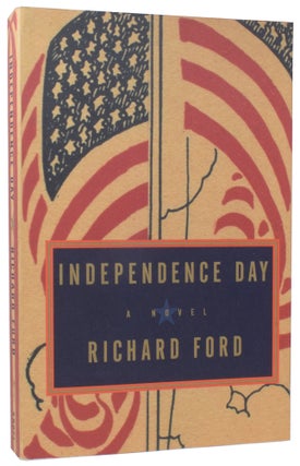 Item #57262 Independence Day. Richard FORD, born 1944