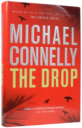 Item #57286 The Drop. Michael CONNELLY, born 1956