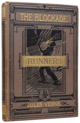 Item #57401 The Blockade Runners. Jules FÉRAT, Henri HILDIBRAND, illustrators, Jules...