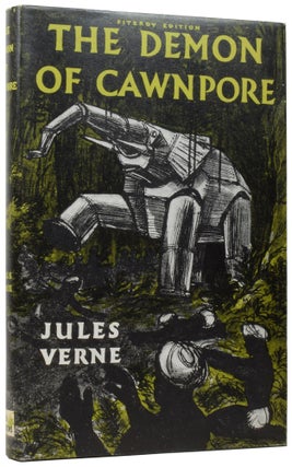 Item #57483 The Steam House: The Demon of Cawnpore [and] Tigers and Traitors. Jules VERNE,...