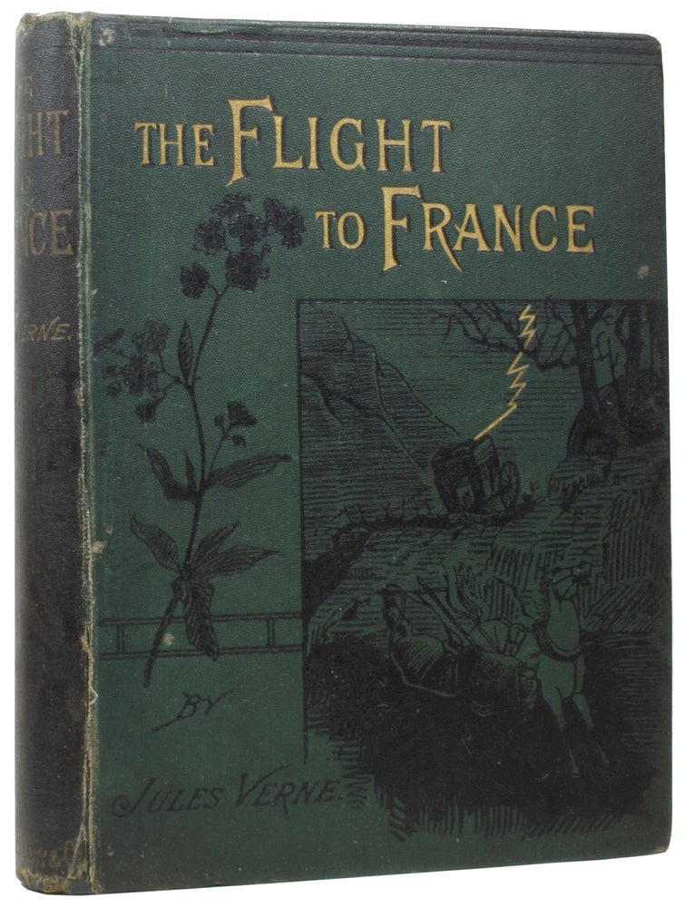 Item #57491 The Flight to France, or, The Memoirs of a Dragoon: A Tale of the Days of Dumouriez. Jules VERNE, Gabriel, Georges ROUX.