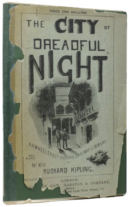Item #57585 The City of Dreadful Night, and Other Places. Rudyard KIPLING
