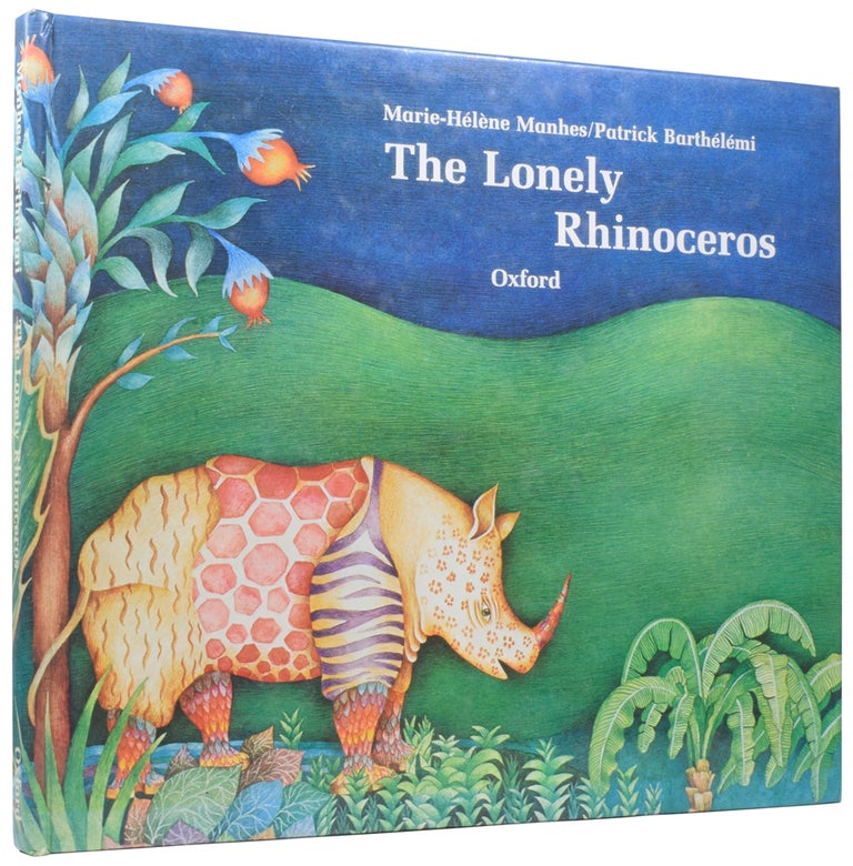 Item #57646 The Lonely Rhinoceros. Jeffrey TABBERNER, Ron HEAPY, Patrick BARTHÉLÉMI, Marie-Hélène MANHES.