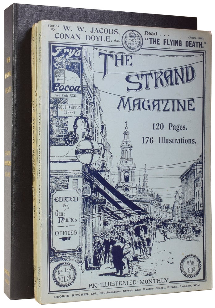 Item #57798 The Flying Death [and] The Adventures of Etienne Gerard [and] The Castaway [and] Admiral Peters [and] The Truth About Pyecraft [in] The Strand Magazine. Volume 25, numbers 147 and 148. Samuel Hopkins ADAMS, Arthur Conan DOYLE, W. W. JACOBS, H. G. WELLS.