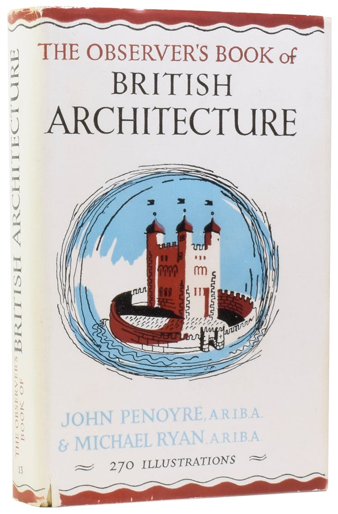Item #57805 The Observer's Book of British Architecture. John PENOYRE, Michael RYAN.