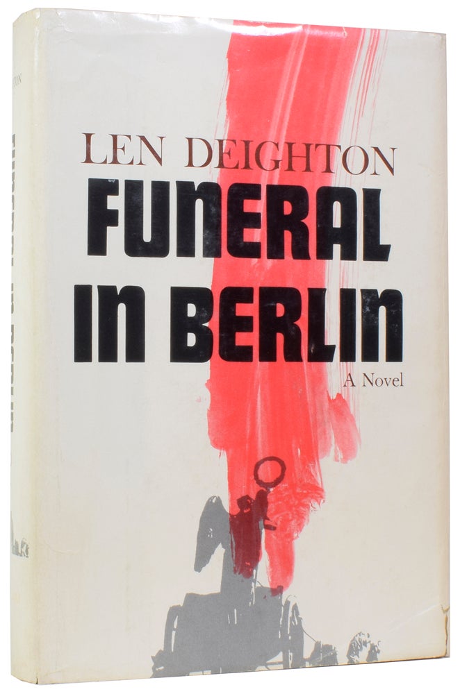 Item #57903 Funeral in Berlin. Len DEIGHTON, born 1929.