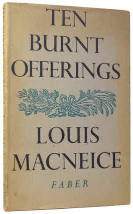 Item #58020 Ten Burnt Offerings. Louis MACNEICE