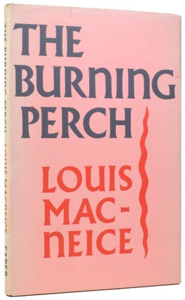 Item #58021 The Burning Perch. Louis MACNEICE