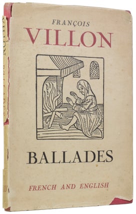 Item #58033 Ballades: French and English. Andre DEUTSCH, Mervyn SAVILL, François VILLON