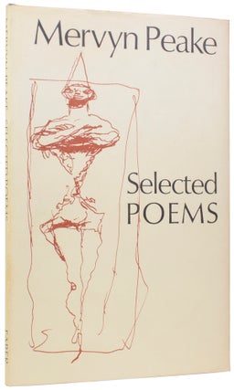 Item #58056 Mervyn Peake: Selected Poems. Mervyn PEAKE